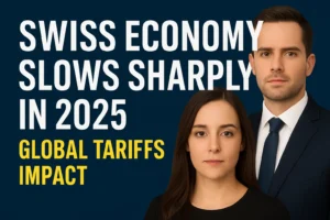 Swiss economy slows sharply in 2025 as global tariffs weigh on trade and exports